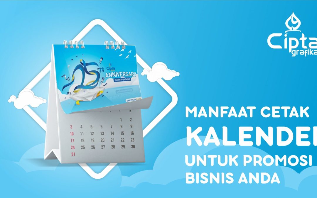 Manfaat Cetak Kalender untuk Promosi Bisnis Anda