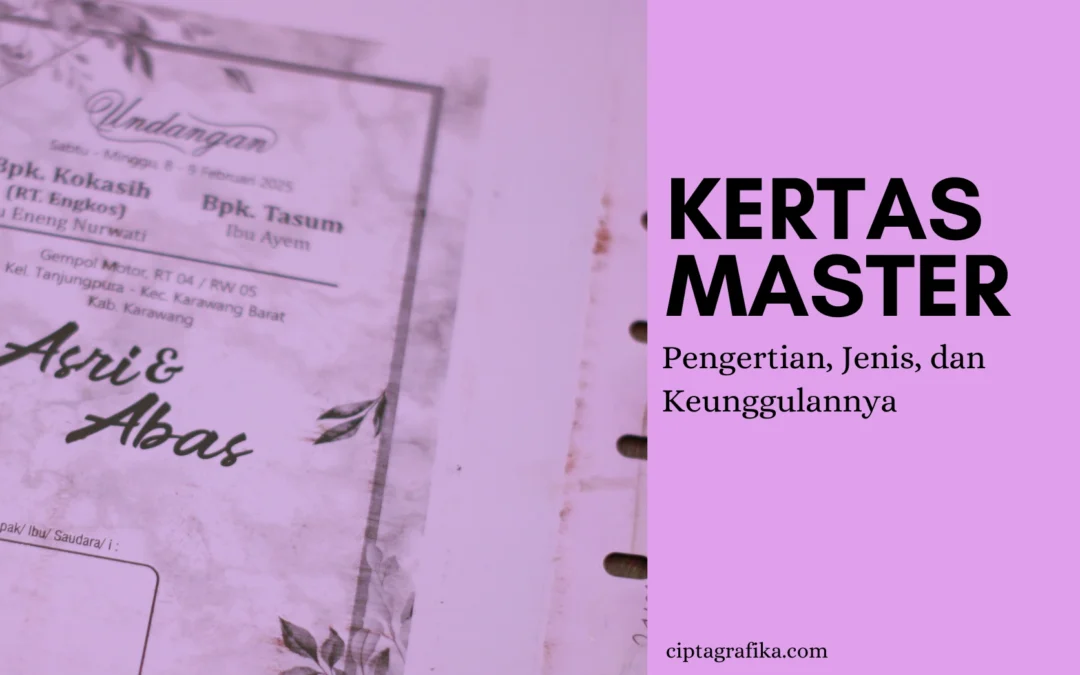 Kertas Master: Pengertian, Ukuran, Jenis, dan Kelebihannya