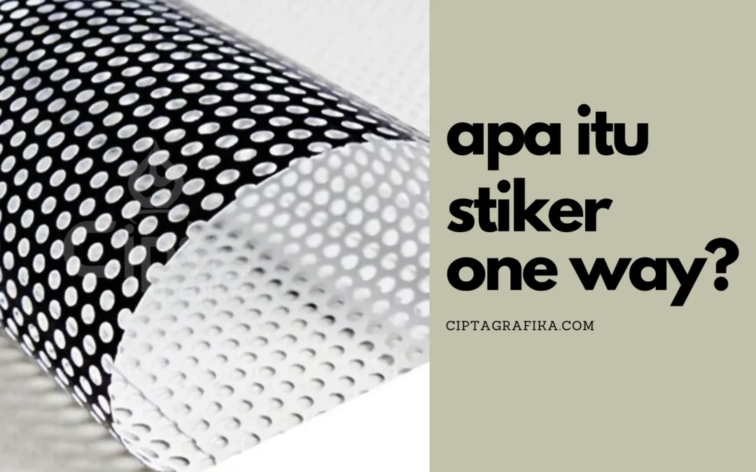 Stiker One Way Kaca: Pengertian, Kelebihan dan Kekurangannya