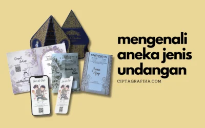 Ingin Segera Menikah? Kenali Dahulu Aneka Jenis Undangannya!