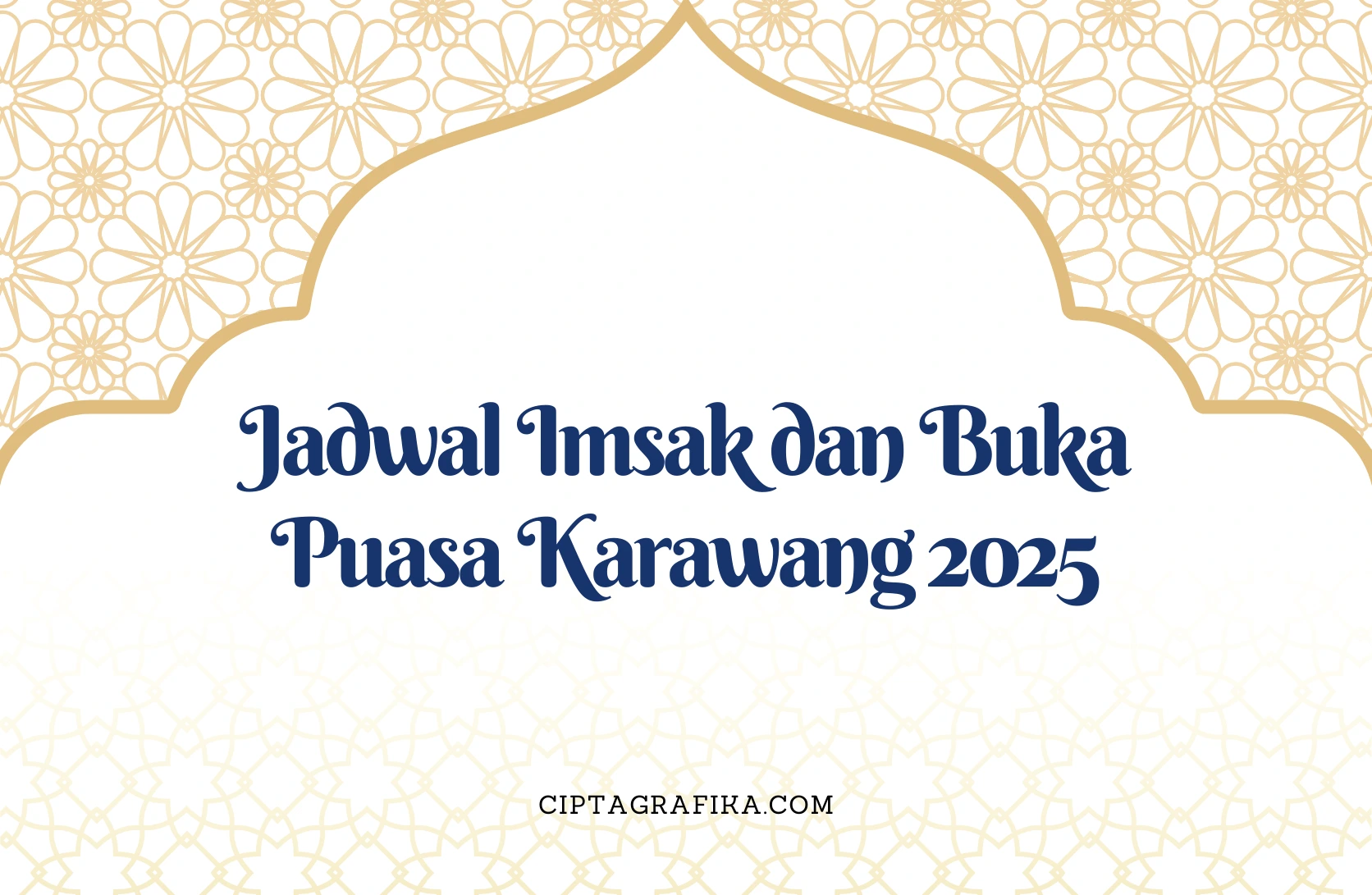 jadwal imsakiyah dan buka puasa karawang, jadwal imsak dan buka puasa karawang dan sekitarnya