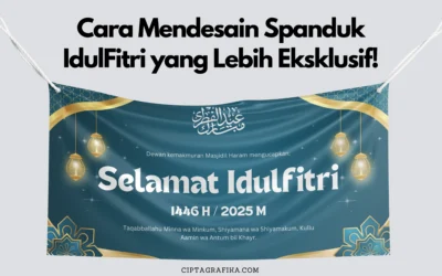Cara Mendesain Spanduk Idulfitri yang Lebih Eksklusif!