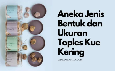 Aneka Jenis Bentuk dan Ukuran Stiker Toples Kue Kering