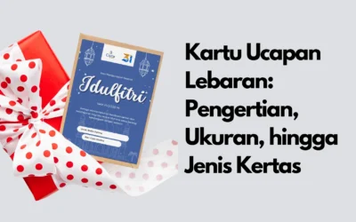 Kartu Ucapan Lebaran: Pengertian, Ukuran, hingga Jenis Kertas