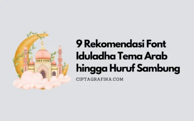 9 Rekomendasi Font Iduladha Tema Arab hingga Huruf Sambung