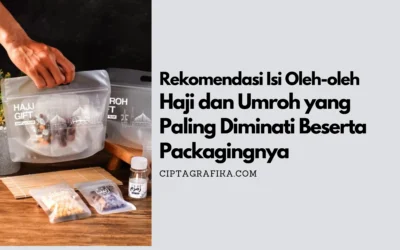 Rekomendasi Isi Oleh-oleh Haji dan Umroh yang Paling Diminati Beserta Packagingnya