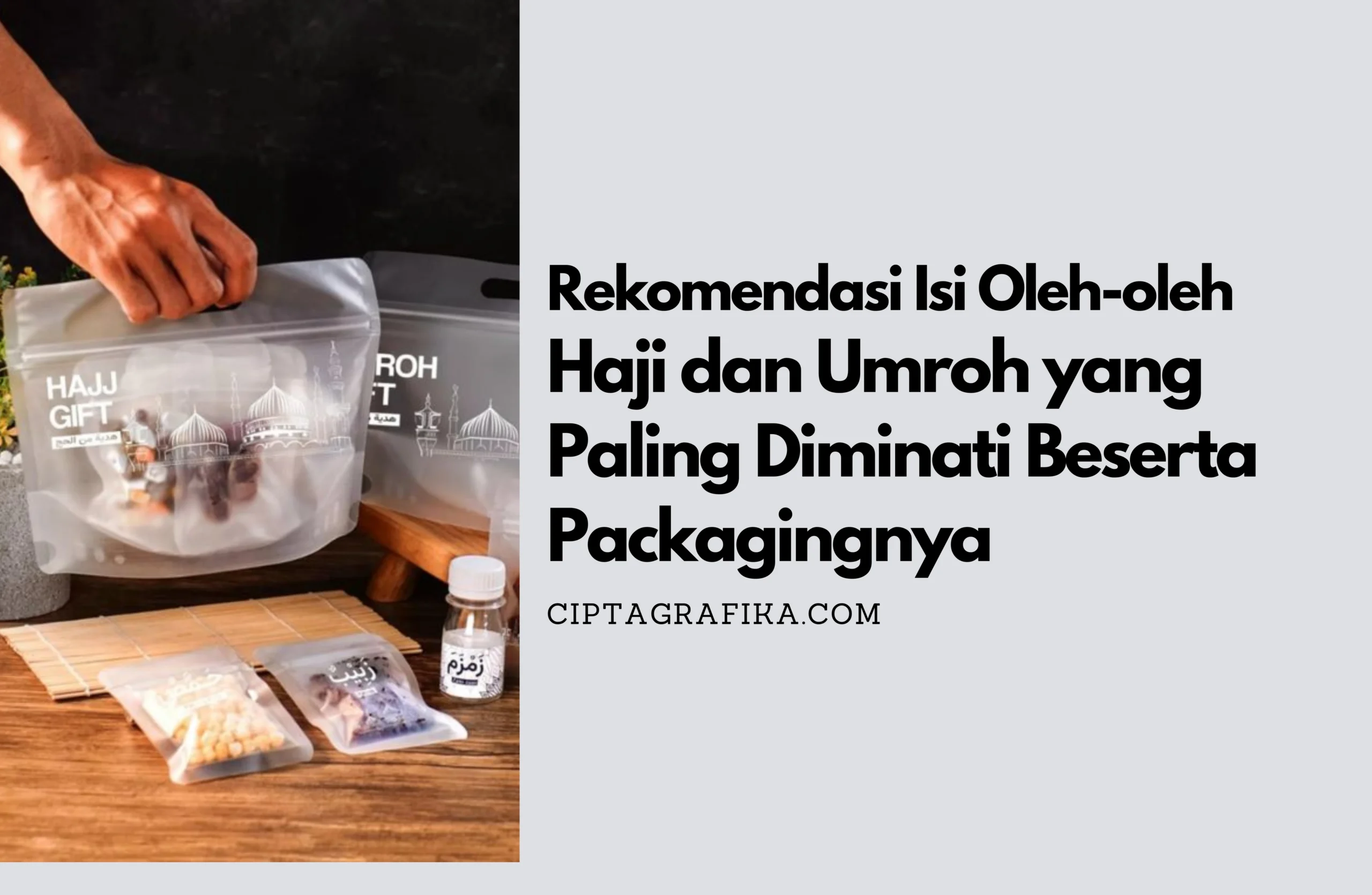 rekomendasi isi oleh-oleh haji dan umroh, oleh-oleh haji dan umroh, packaging custom