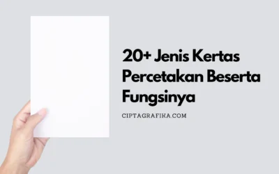 20+ Jenis Kertas yang Umum Digunakan Percetakan Beserta Kegunaannya