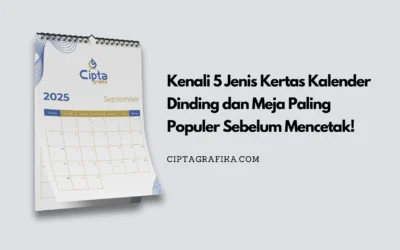 Kenali 5 Jenis Kertas Kalender Dinding dan Meja Paling Populer Sebelum Mencetak!