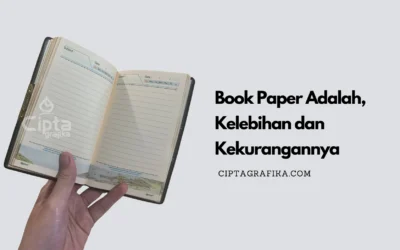Book Paper Adalah, Kelebihan dan Kekurangannya