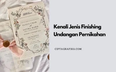 7 Jenis Finishing Undangan yang Bikin Undangan Kamu Makin Istimewa!