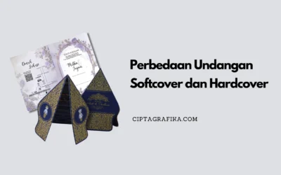 Awas Salah Cetak! Kenali Perbedaan Undangan Softcover dan Hardcover!