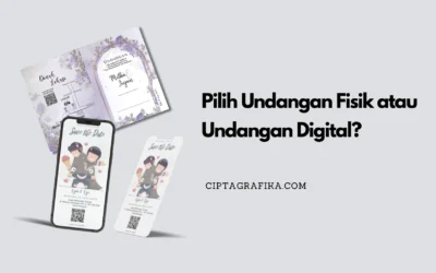 Bingung Pilih Undangan Fisik atau Undangan Digital? Yuk, Kenali Perbedaannya!