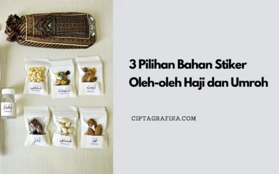 Cetak Stiker Oleh-oleh Haji dan Umroh? Ini Pilihan Bahannya!