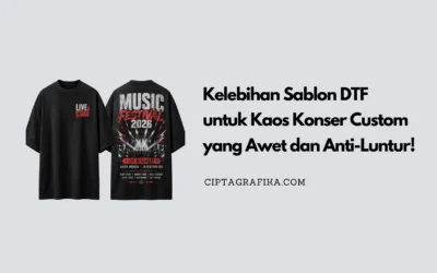 Kelebihan Sablon DTF untuk Kaos Konser Custom yang Awet dan Anti-Luntur! Simak!
