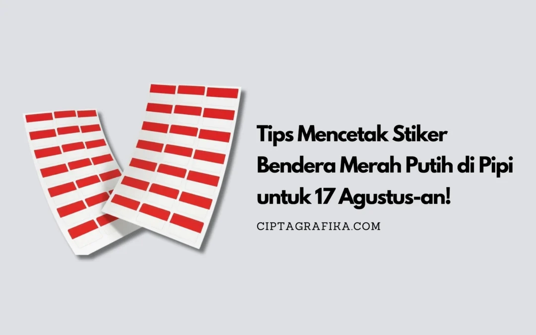 cetak stiker bendera merah putih untuk pipi