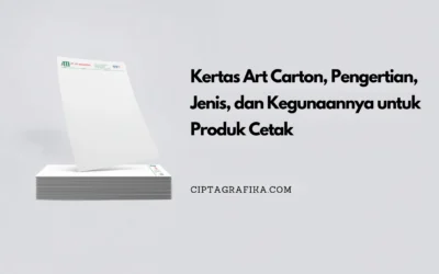 Kertas Art Carton, Pengertian, Jenis, dan Kegunaannya untuk Produk Cetak