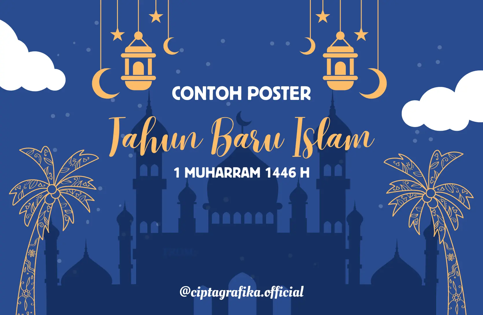 6 Tips Membuat Desain dan Contoh Poster Tahun Baru Islam 1446 H